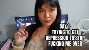 DAY 1: TRYING TO GET DEPRESSION TO STOP BOTHER ME smoking and makeup