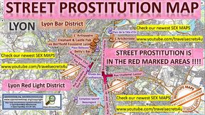 Lyon, France, Frankreich, Blowjob, Sex Map, Street Map, Massage Parlours, Brothels, Whores, Callgirls, Teen, Bordell, Freelancer, Streetworker, Prostitutes