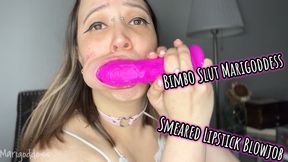 Bimbo Slut Marigoddess Smeared Lipstick Blowjob