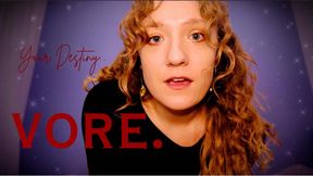 Your Destiny...VORE