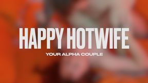 Happy Hotwife (Full) - His Tongue, His Cock, & My Cuck Husband's Humiliation 🥵