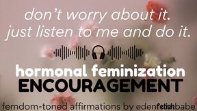 Start hormones. Femdom affirmations to give you the push you need.
