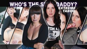 Who’s the Step-Daddy : EXTREME TABOO Impregnation GIRL/GIRL