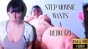 Step-Momsie wants a redo 2
