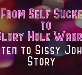 AUDIO ONLY - From self sucker to glory hole warrior