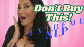 DON'T BUY THIS!!- EXTREME NEUROLINGUISTIC PROGRAMMING