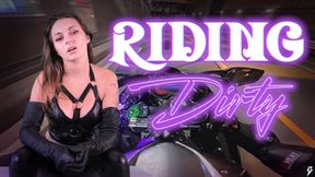 Riding Dirty
