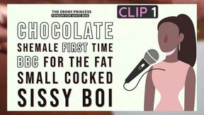 clip 1 the ebony princess first time chocolate dick for the fat white boi