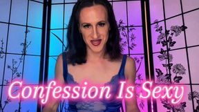 Confession Is Sexy
