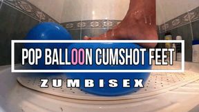 POP BALLOON CUMSHOT FEET