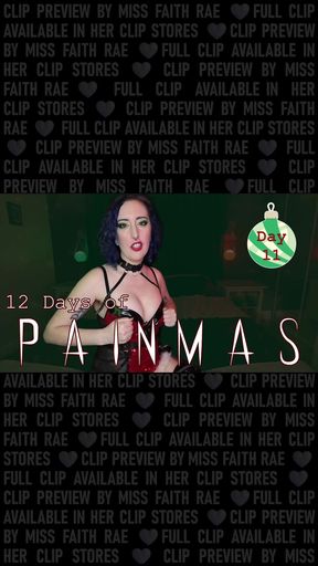 DAY 11 - 12 DAYS OF PAINMAS - Christmas CBT &amp; Pain Play Slave Tasks by Miss Faith Rae