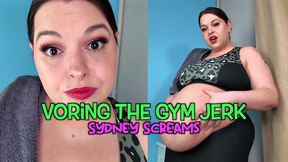 Voring the Gym Jerk - You Approach Sydney Screams at the Gym to Tell Her to Cover Her Fat Body Only to Get Eaten and Digested - Same Size Vore, Big Belly, POV, Vore Pred - HD 720 MP4