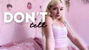 Don&#039;t Tell