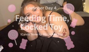 Loctober Day 4 – Feeding Time (Candy Tease for My Locked Toy)