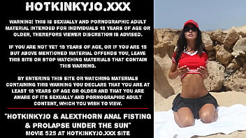 Hotkinkyjo &amp_ AlexThorn anal fisting &amp_ prolapse under the sun