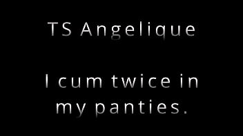 I cum twice in my panties