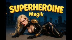 SUPERHEROINES - Magik (Illyana Rasputin) – Sorceress Supreme Pins Him in Limbo With Crushing Headscissors Facesits Then Rides With Dark Magical Intensity Until He Cums Owned (Erotic Audio)