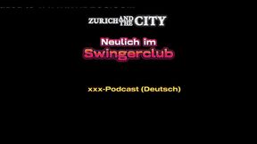 Recently at a Swiss Swingers Club XXX Podcast (in German)
