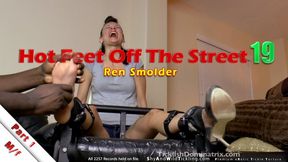 Hot Feet Off The Street 19 - Part 1 - Ren Smolder