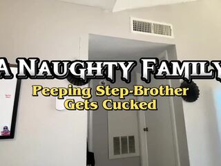 Taboo Family: Peeping Step-brother Gets Cucked by BBC