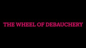 The Wheel of Debauchery- wmv