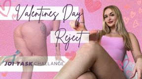 V-Day Reject -- JOI Task!