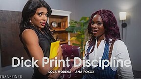 Dick Print Discipline With Ana Foxxx And Lola Morena