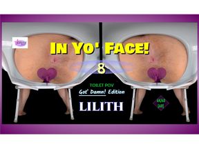 In Yo' Face! Vol. 8 - BBW Latina Toilet POV