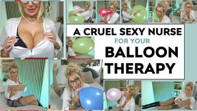 Sexy, Cruel Nurse treats your BALLOON FETISH - Mocking, teasing, laughing, taunting & POPPING BALLOONS