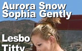 Aurora Snow & Sophia gently lesbo titty play