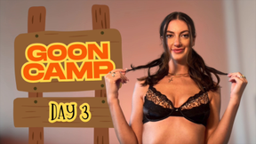 GOON CAMP: DAY 3- BREAK YOUR BRAIN