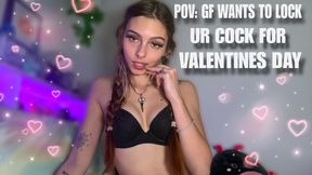 POV: gf wants to lock your cock up for valentines day