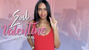 Evil Valentine | SPH + Denial