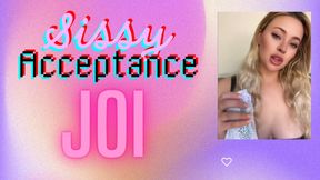 Sissy Acceptance JOI