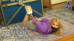 Ms Bentley Investigates - Part Two - Laura Bentley