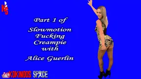 Slow-mo, sloppy fucking with Alice Guerlin, all about penetration at Kokinoos Space.