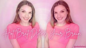Hot Brat Deletes Your Brain FX Captivate