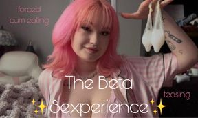 The Beta Sexperience