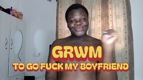 get ready with me to go fuck my boyfriend - sweetpebx - aug 09, 2026