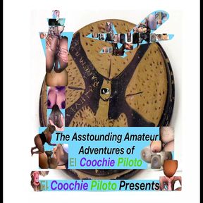 The Asstounding Adventures of El Coochie Piloto - Raw Dogging and Cumming Chocolate Black Bone Freaky Heaux in ATL Bando!