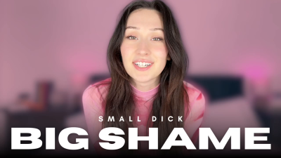 small dick big shame