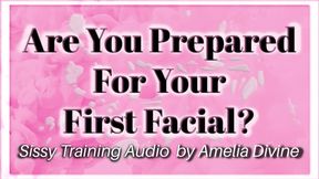 Are You Prepared For Your First Facial