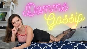 Domme Gossip