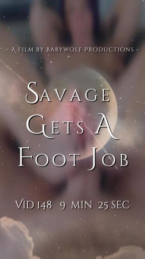 Vid148 – Savage Gets A Foot Job