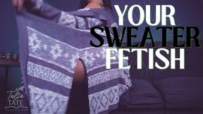 Your Sweater Fetish JOI WMV