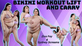 HD Ziva Fey - Bikini Workout Lift And Carry With Sydney Screams