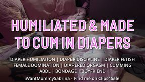 ABDL Boyfriend Humiliated and Made to Cum in Diapers by MommyDomme GF (Featuring iWantMommySabrina & Teddy Dredd) [WMV]