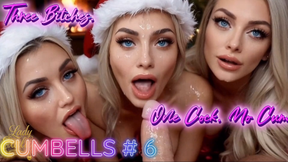 CUMBELLS # 6: Three Bitches. One Cock. No Cum.