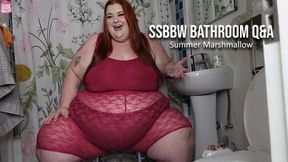 SSBBW Bathroom Q&A