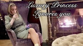 Luxury Princess Ignores you